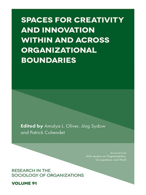 cover image of Spaces for Creativity and Innovation Within and Across Organizational Boundaries